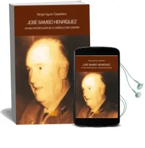 Descargar AudioLibro Jose Samso Henriquez: Un Militar Impulsor de la Agricultura Canaria de Sergio Aguiar Castellano año 2015