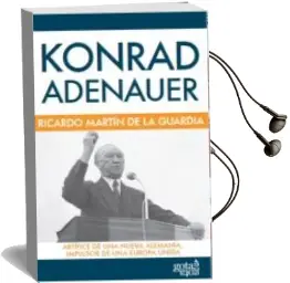 Descargar AudioLibro Konrad Adenauer de Ricardo Martin De La Guardia año 2015