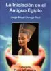 AudioLibro La Iniciación en el Antiguo Egipto de Jorge Angel Livraga Rizzi