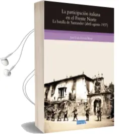 Descargar AudioLibro La Participacion Italiana en el Frente Norte de Jose Luis Garcia Ruiz año 2015