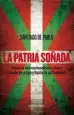 AudioLibro La Patria Soñada de Santiago De Pablo Contreras