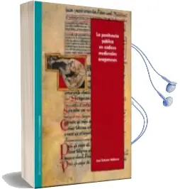 Descargar AudioLibro La Penitencia Publica en Codices Medievales Aragoneses de Jose Estaran Molinero año 2015