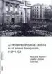 AudioLibro La Restauracion Social Catolica en el Primer Franquismo, 1939 - 1953 de Feliciano Montero