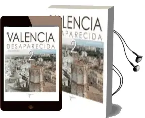 Descargar AudioLibro La Valencia Desaparecida 2 de Angel Martinez año 2015