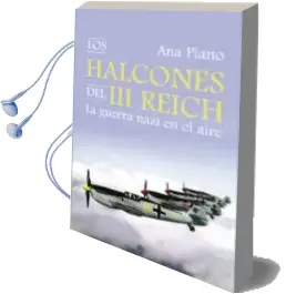 Descargar AudioLibro Los Halcones del iii Reich de Ana Piano año 2015