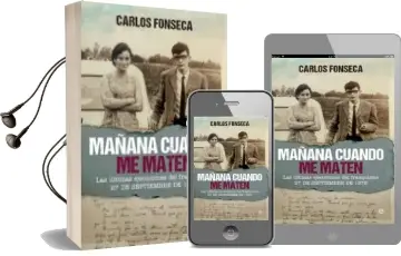 Descargar AudioLibro Mañana Cuando me Maten de Carlos Fonseca año 2015