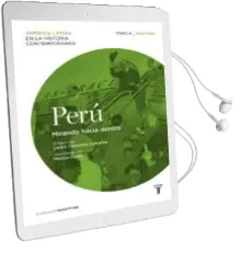 Descargar AudioLibro Perú. Mirando Hacia Dentro. Tomo 4 (1930-1960) de Varios Autores año 2015