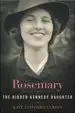 AudioLibro Rosemary: The Hidden Kennedy Daughter de Kate Clifford Larson