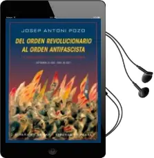 Descargar AudioLibro Del Orden Revolucionario al Orden Antifascista: La Lucha Politica en la Retaguardia Catalana de Josep Antoni Pozo Gonzalez año 2015