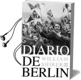 Descargar AudioLibro Diario de Berlin 1936-1941 de William Shirer año 2015