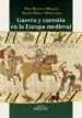 AudioLibro Guerra y Carestia en la Europa Medieval de Varios Autores