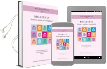 Descargar AudioLibro Hijas de Eva: Mujeres y Religion en la Antigüedad de Eduardo Ferrer Albelda; Alvaro Pereira Delgado año 2015