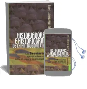 Descargar AudioLibro Historiadores e Historiografia de la Antigüedad Clasica de Ricardo Martinez Lacy año 2015