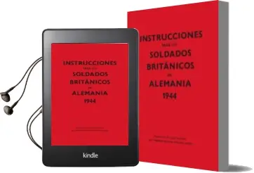 Descargar AudioLibro Instrucciones para los Soldados Britanicos en Alemania 1944 de Anonimo año 2015