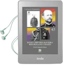 Descargar AudioLibro Julio Cervera Baviera: Republicano y Mason de Vicent Sampedro Ramo año 2015
