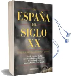 Descargar AudioLibro La España del Siglo xx: Sintesis y Materiales para su Estudio de Varios Autores año 2015