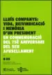 AudioLibro Lluís Companys: Vida, Reivindicació i Memòria d un President: En Commemoració del 75è Aniversari del seu Afusellament de Varios Autores