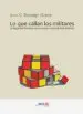AudioLibro Lo que Callan los Militares de Juan Carlos Domingo Guerra