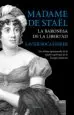 AudioLibro Madame de Staël. la Baronesa de la Libertad de Xavier Roca Ferrer
