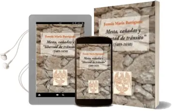 Descargar AudioLibro Mesta, Cañadas y Libertad de Transito (1489-1650) de Fermin Marin Barriguete año 2015