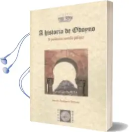 Descargar AudioLibro A Historia de Odoyno de Antonio Rodriguez Baixeras año 2015