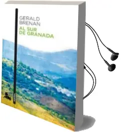 Descargar AudioLibro Al sur de Granada de Gerald Brenan año 2015