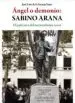 AudioLibro Ángel o Demonio: Sabino Arana de Jose Luis De La Granja Sainz