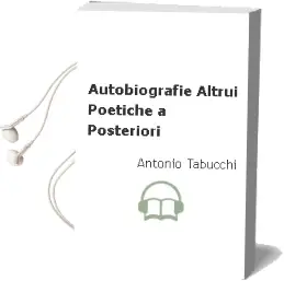 Descargar AudioLibro Autobiografie Altrui: Poetiche a Posteriori de Antonio Tabucchi año 2015