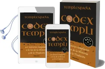 Descargar AudioLibro Codex Templi: Los Misterios Templarios a la luz de la Historia y de la Tradiccion de Varios Autores año 2015