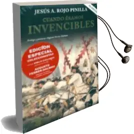 Descargar AudioLibro Cuando Eramos Invencibles (Contiene Lamina Numerada de Dalmau) de Jesus Angel Rojo Pinilla año 2015