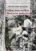 AudioLibro Cuba Tres Exilios. Memorias Indociles. de Monica Sorin Zocolsky