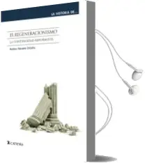 Descargar AudioLibro El Regeneracionismo de Andreu Navarra Ordoño año 2015