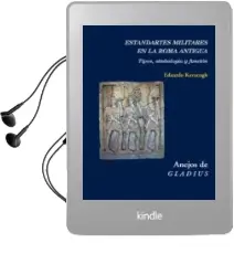 Descargar AudioLibro Estandartes Militares en la Roma Antigua: Tipos, Simbologia y Funcion (Libro + cd) de Eduardo Kavanagh De Prado año 2015