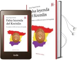Descargar AudioLibro Falsa Leyenda del Kremlin de Josep Puigsech Farras año 2015
