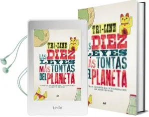 Descargar AudioLibro Las Diez Leyes mas Tontas del Planeta: Y Otras Increibles Curiosidades de Este Mundo de Tri Line año 2015