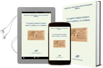 Descargar AudioLibro Los Papiros Mágicos Griegos: Entre lo Sublime y lo Cotidiano de Varios Autores año 2015