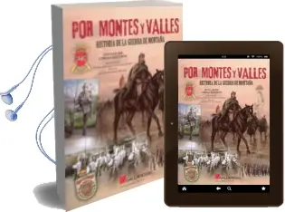 Descargar AudioLibro Por Montes y Valles: Historia de la Guerra de Montaña de Jesus Javier Corpas Mauleon año 2015