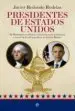AudioLibro Presidentes de Estados Unidos: De Washington a Obama, la Historia Norteamericana a Traves de los 43 Inquilinos de la Casa Blanca de Javier Redondo Rodelas