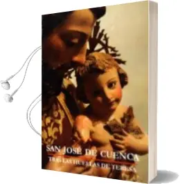 Descargar AudioLibro San José de Cuenca. Tras las Huellas de Teresa de Madres Carmelitas año 2015