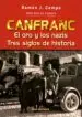 AudioLibro Canfranc. el oro y los Nazis. Tres Siglos de Historia (2.ª Edicio n) de Ramon J. Campo