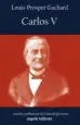 AudioLibro Carlos v de Louis Prosper Gachard