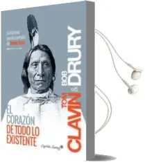 Descargar AudioLibro El Corazon de Todo lo Existente: La Historia Jamas Contada de Nube Roja de Tom Clavin año 2015