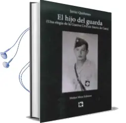 Descargar AudioLibro El Hijo del Guarda: Una Elegia de la Guerra Civil en Sierra de Gata de Javier Quiñones año 2015