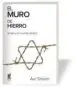 AudioLibro El Muro de Hierro: Israel y el Mundo Arabe de Avi Shlaim