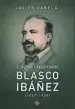 AudioLibro El Ultimo Conquistador Blasco Ibañez 1867-1928 de Javier Varela