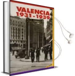 Descargar AudioLibro Guia de Valencia 1931-1939: La Ciudad en la Segunda Republica (2ª Ed.) de Varios Autores año 2015