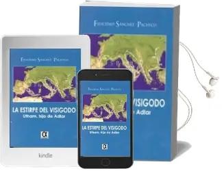 Descargar AudioLibro La Estirpe del Visigodo de Felicidad Sanchez Pacheco año 2015