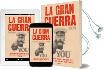 Descargar AudioLibro La Gran Guerra: Historia Militar de la Primera Guerra Mundial de Peter Hart año 2015