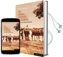 Descargar AudioLibro Los (Ultimos) Caciques de Filipinas de Juan Antonio Inarejos Muñoz año 2015