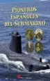 AudioLibro Pioneros Españoles del Submarino de Agustin Ramon Rodriguez Gonzalez